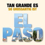 Tan grande es El Paso