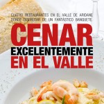 Cenar excelentemente en el valle