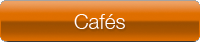 Cafés