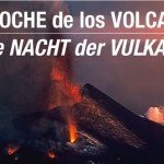 La NOCHE de los VOLCANES