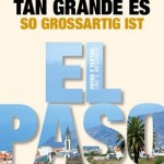 So großartig ist El Paso
